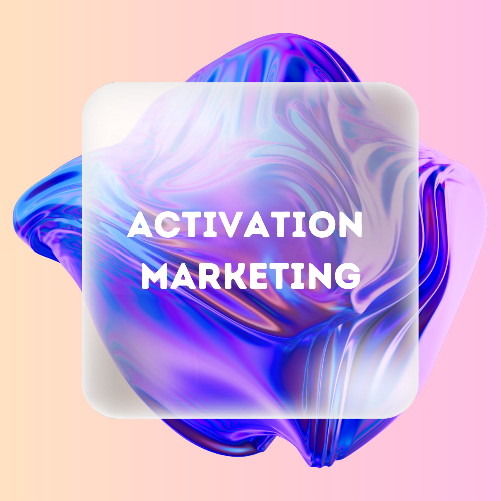 Activation marketing